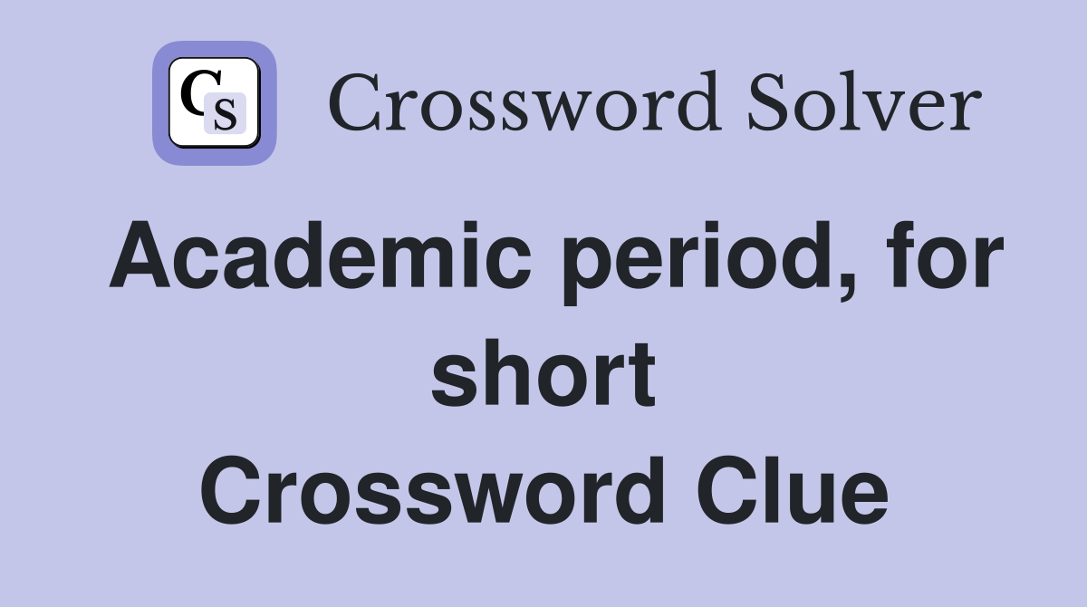 academic period condition of a contract crossword clue 5 letters